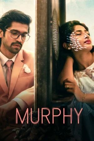 Murphy 2024 Hindi Dual Audio WEB-DL 720p - 480p - 1080p